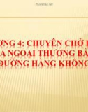 Chuyên chở hàng hóa Ngoại thương bằng đường Hàng Không