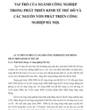 CHƯƠNG I: VAI TRÒ CỦA NGÀNH CÔNG NGHIỆP TRONG PHÁT TRIỂN KINH TẾ THỦ ĐÔ VÀ CÁC NGUỒN VỐN PHÁT TRIỂN CÔNG NGHIỆP HÀ NỘI