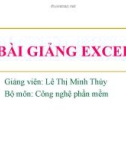 Bài giảng Excel - Lê Thị Minh Thùy