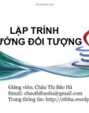 Bài giảng Lập trình hướng đối tượng: Chương 0 - Châu Thị Bảo Hà