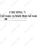 Bài giảng Nguyên lý kế toán: Chương 7 - ĐH Thương Mại