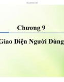 Bài giảng Kỹ thuật lập trình Java - Chương 9: Giao diện người dùng