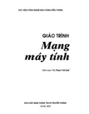 Giáo trình Mạng máy tính: Phần 1 - Phạm Thế Quế