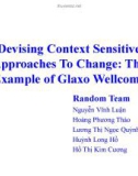 Bài thuyết trình: Devising Context Sensitive Approaches To Change: The Example of Glaxo Wellcome