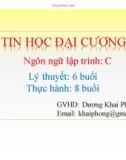 Bài giảng Ngôn ngữ lập trình C: Chương 3 - GV. Dương Khai Phong