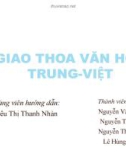 Bài thuyết trình Giao thoa văn hóa Trung - Việt: Giao thoa văn hóa trong kiến trúc chùa cổ Trung - Việt