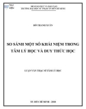 Luận văn Thạc sĩ Tâm lý học: So sánh một số khái niệm trong Tâm lý học và Duy thức học