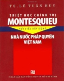 triết học chính trị montesquieu với việc xây dựng nhà nước pháp quyền việt nam - phần 1