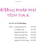 Bài thuyết trình Phương pháp phân tích tia X