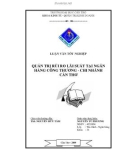 Luận văn tốt nghiệp: Quản trị rủi ro lãi suất tại ngân hàng công thương - chi nhánh Cần Thơ