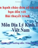 Bài thuyết trình Địa lý kinh tế Việt Nam: Thuận lợi và khó khăn để phát triển kinh tế đồng bằng sông Cửu Long