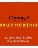 Bài giảng Kinh tế lượng: Chương 5 - Th.S Phạm Văn Minh