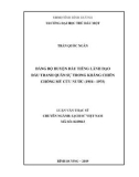 Luận văn Thạc sĩ Lịch sử Việt Nam: Đảng bộ huyện Dầu Tiếng lãnh đạo đấu tranh quân sự trong cuộc kháng chiến chống Mỹ cứu nước (1954–1975)