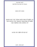 Luận án tiến sĩ Vật lý: Khảo sát các tính chất phi cổ điển và vận dụng các trạng thái phi cổ điển vào thông tin lượng tử