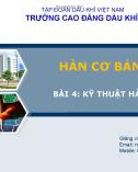 Bài giảng Hàn cơ bản: Bài 4 - Trần Thanh Ngọc