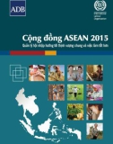 cộng đồng asean 2015: quản lý hội nhập hướng tới thịnh vượng chung và việc làm tốt hơn