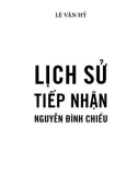 Ebook Lịch sử tiếp nhận Nguyễn Đình Chiểu - Phan 1