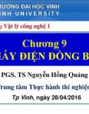 Bài giảng Vật lý công nghệ 1 (Phần 2: Máy điện): Chương 9 - PGS.TS. Dương Hồng Quảng