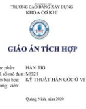 Bài giảng Hàn TIG - Bài 5: Kỹ thuật hàn góc ở vị trí đứng