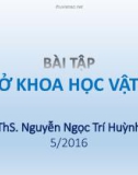 Bài tập Cơ sở khoa học vật liệu: Tính chất điện của vật liệu - ThS. Nguyễn Ngọc Trí Huỳnh