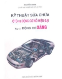 Tập 1: Động cơ xăng - Hướng dẫn sửa chữa ôtô và động cơ nổ hiện đại: Phần 1