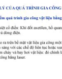 Bài giảng Kỹ thuật Laser trong chế tạo cơ khí: Chương 7 - Cơ sở vật lý của quá trình gia công bằng laser