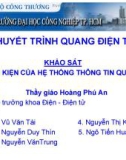 THUYẾT TRÌNH QUANG ĐIỆN TỬ KHẢO SÁT LINH KIỆN CỦA HỆ THỐNG THÔNG TIN QUANG