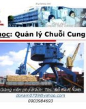 Bài giảng Quản lý Chuỗi Cung ứng - TS. Đỗ Đình Nam