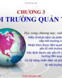 Bài giảng Quản trị học: Chương 3 - Phạm Văn Nam