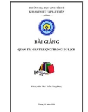 Bài giảng Quản trị chất lượng trong du lịch: Phần 1 - ThS. Trần Công Dũng