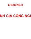 Bài giảng Quản trị công nghệ - Chương 2: Đánh giá công nghệ (Năm 2022)