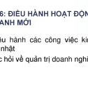 Bài giảng Khởi sự kinh doanh - Chương 6: Điều hành hoạt động kinh doanh mới