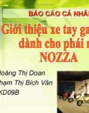 Đề tài: Giới thiệu xe tay ga mới dành cho phái nữ NOZZA