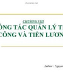 CHƯƠNG VIII CÔNG TÁC QUẢN LÝ TIỀN CÔNG VÀ TIỀN LƯƠNG