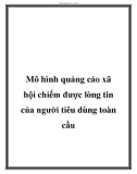 Mô hình quảng cáo xã hội chiếm được lòng tin của người tiêu dùng toàn cầu