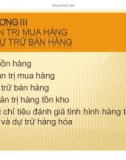 Bài giảng Kinh doanh thương mại - Chương 3: Quản trị mua hàng và dự trữ bán hàng