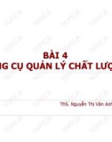 Bài giảng Quản lý chất lượng sản phẩm: Bài 4 - ThS. Nguyễn Thị Vân Anh