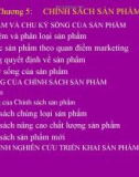 Bài giảng Marketing căn bản - Chương 5: Chính sách sản phẩm