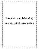 Bản chất và chức năng của các kênh marketing