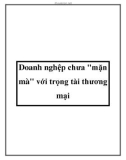 Doanh nghệp chưa mặn mà với trọng tài thương mại