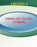 Bài giảng thống kê doanh nghiệp Chương 4- Thống kê TSCĐ