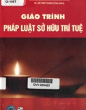 Giáo trình Pháp luật sở hữu trí tuệ: Phần 1