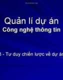 Bài giảng Quản lí dự án công nghệ thông tin: Bài 3 - Ngô Trung Việt, Phạm Ngọc Khôi