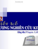 Bài giảng Phương pháp nghiên cứu kinh tế - Chương 2: Thiết kế đề cương nghiên cứu kinh tế