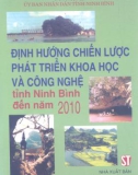 Khoa học và công nghệ tỉnh Ninh Bình đến năm 2010 - Định hướng chiến lược phát triển: Phần 1